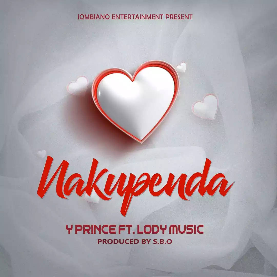 Y Prince ft Lody Music - Nakupenda Mp3 Download